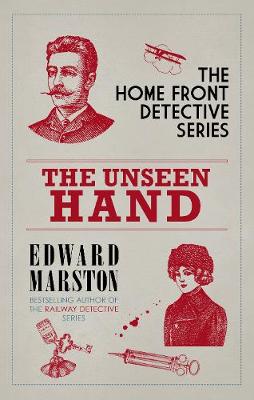 The Unseen Hand - Home Front Detective 8 (Hardback)