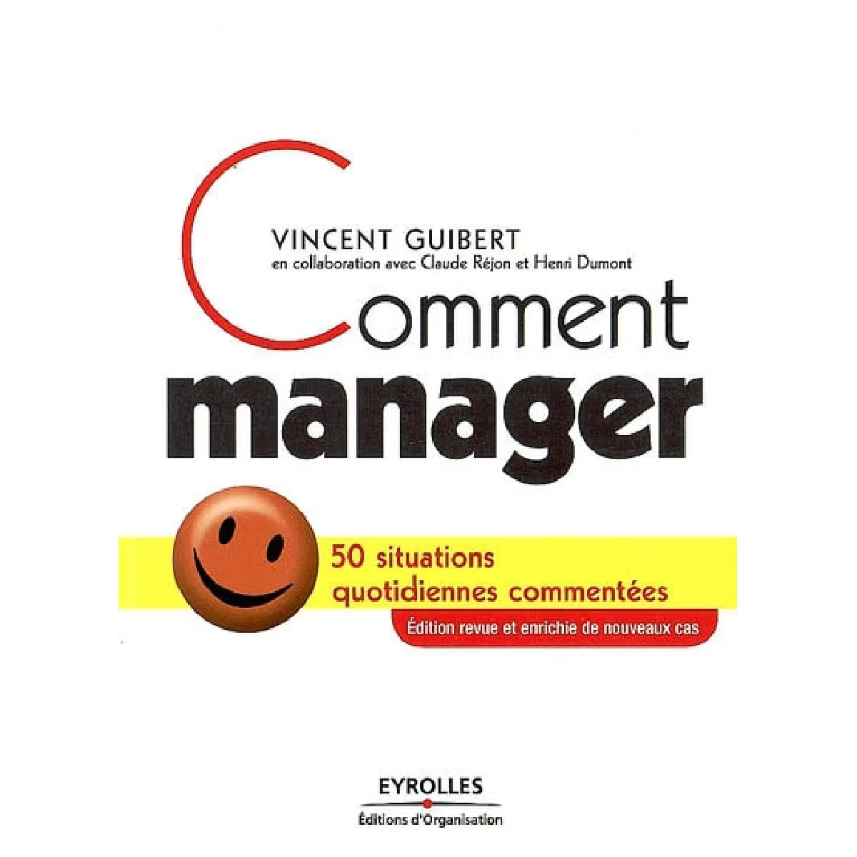 Comment manager : 50 situations quotidiennes commentées · Occasion