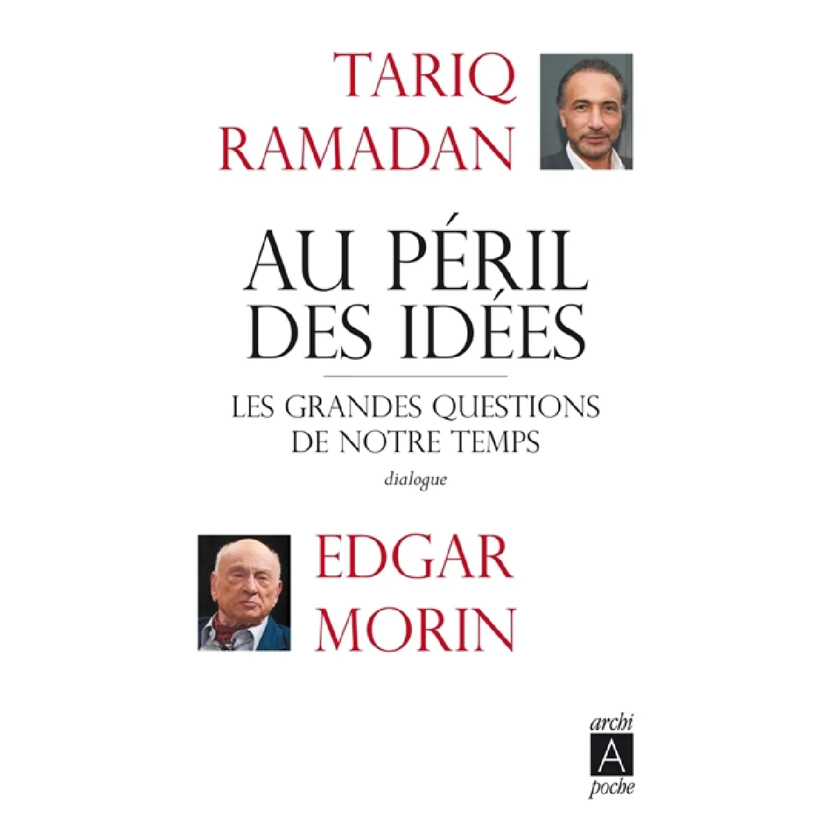 Au péril des idées : les grandes questions de notre temps : dialogue · Occasion