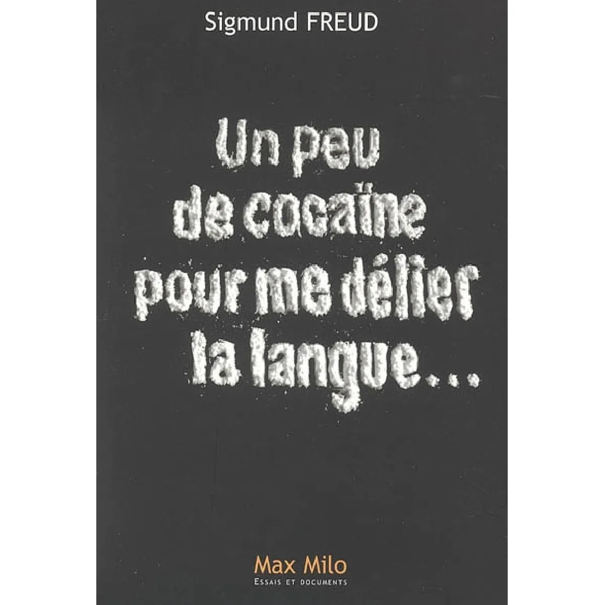Un peu de cocaïne pour me délier la langue · Occasion