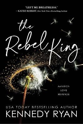 The Rebel King - All The King's Men (Paperback)