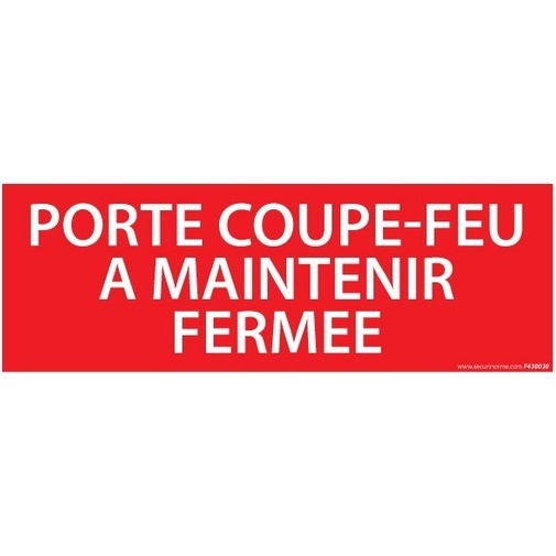 Panneau - Porte coupe-feu à maintenir fermée - 210x75 mm