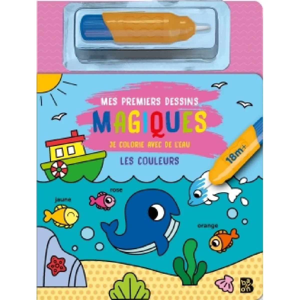 Les couleurs : je colorie avec de l'eau : 18 m +