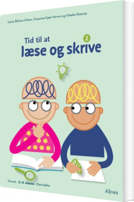 Tid Til At Læse Og Skrive 2, Elevhæfte - Lena Bülow-Olsen - Bog