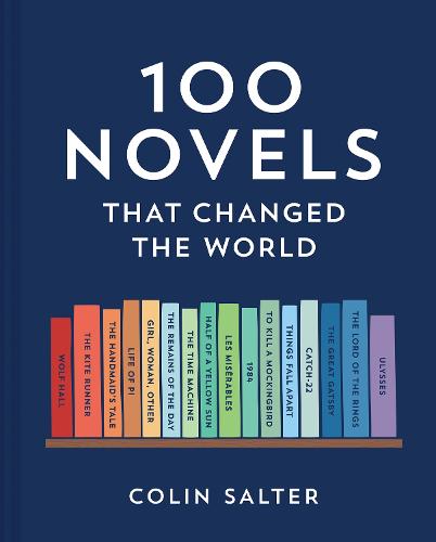 100 Novels That Changed the World (Hardback)