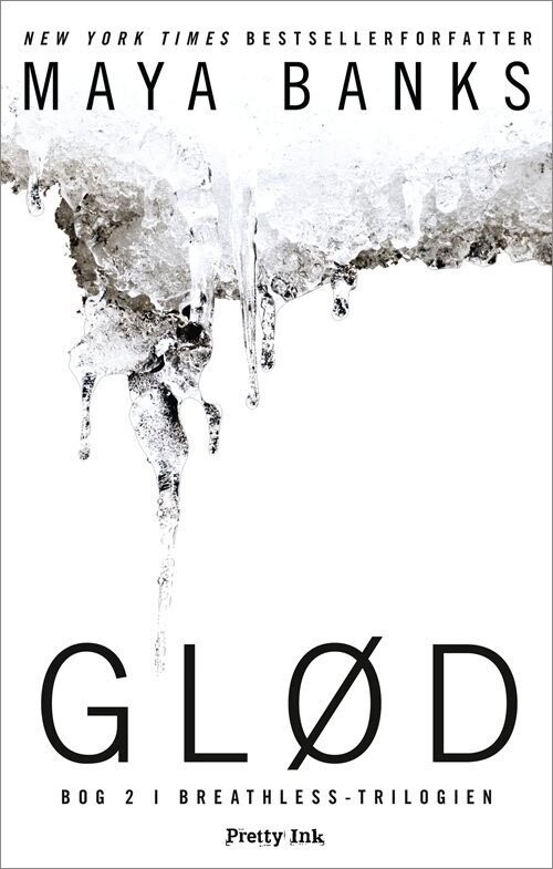 Glød - Breathless 2 - Maya Banks - Bog