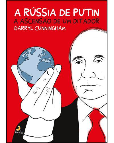 A Rússia de Putin de Darryl Cunningham