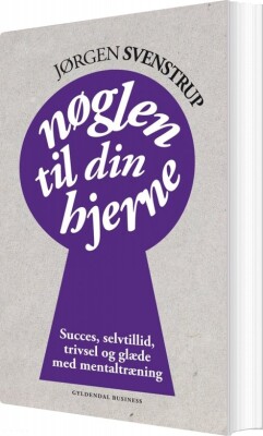 Nøglen Til Din Hjerne - Jørgen Svenstrup - Bog