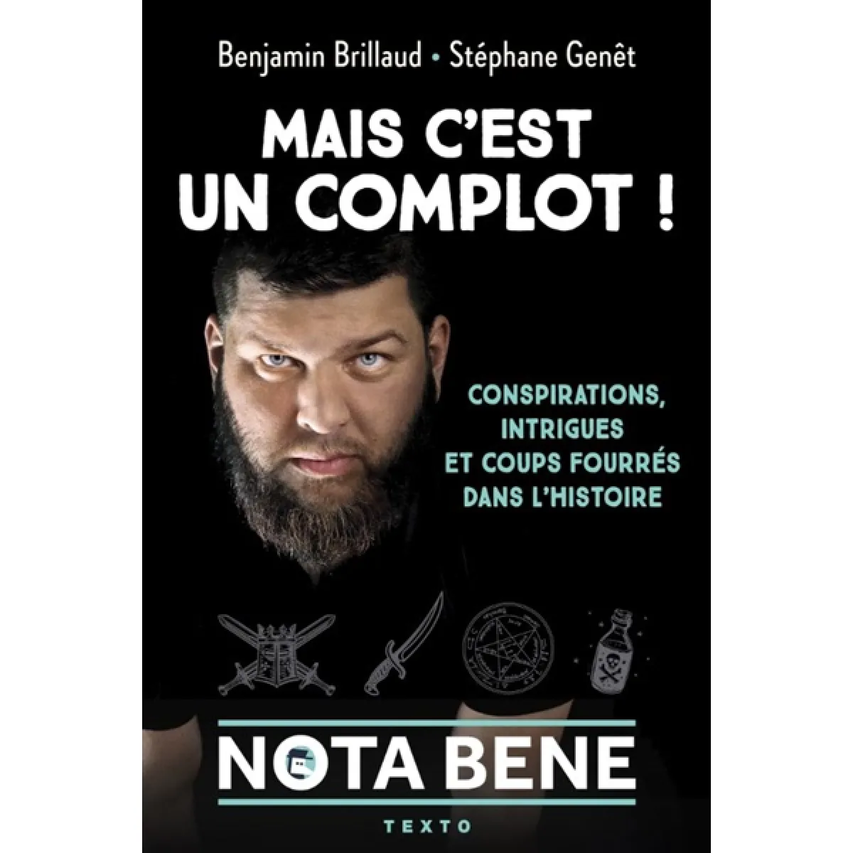 Mais c'est un complot ! : conspirations, intrigues et coups fourrés dans l'histoire · Occasion