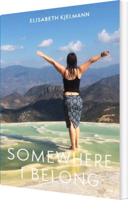 Somewhere I Belong - Elisabeth Kjelmann - English Book