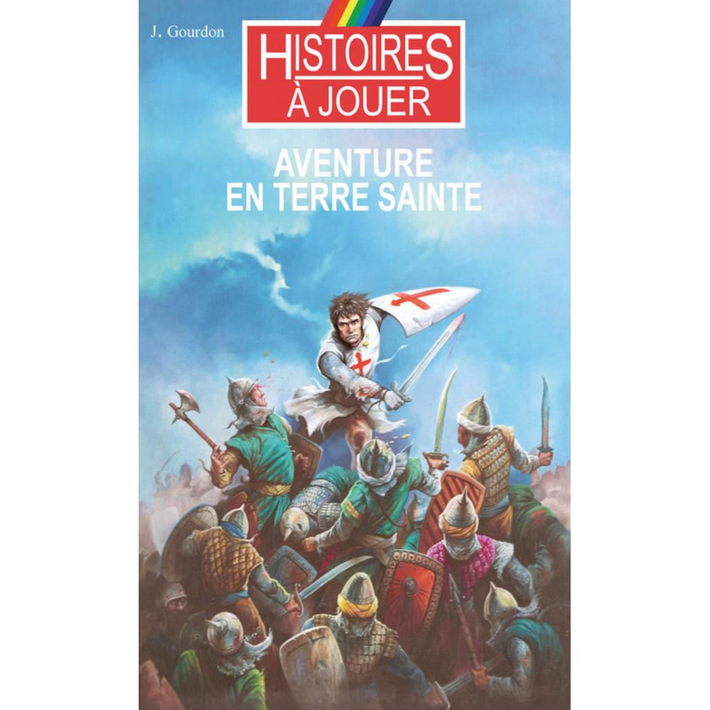 Aventure en Terre Sainte