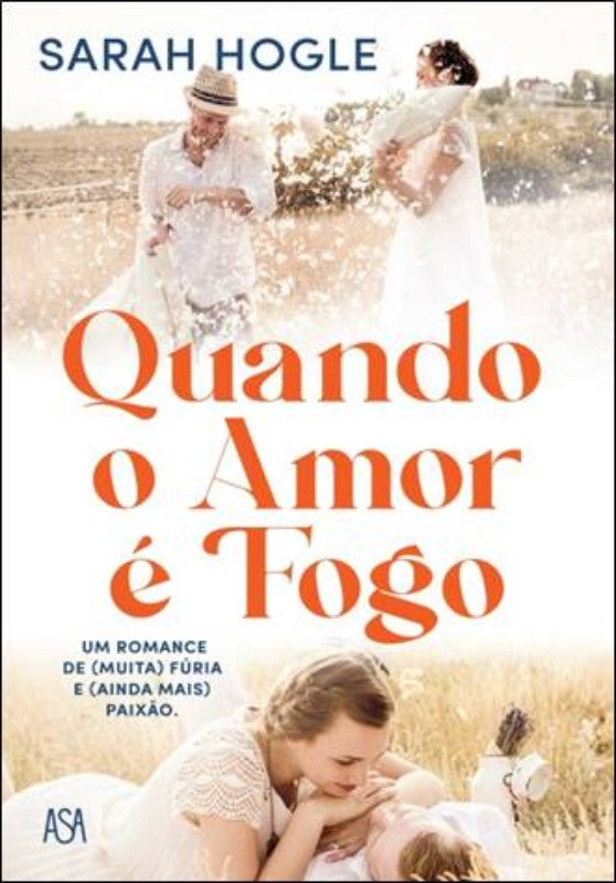 Quando o Amor é Fogo de Sarah Hogle