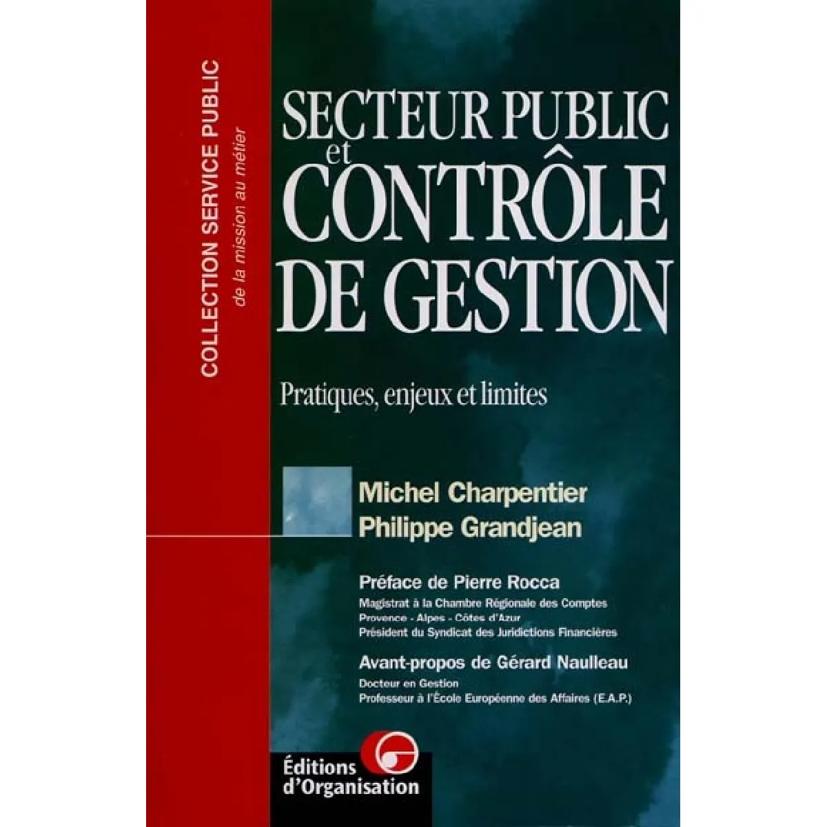 Secteur public et contrôle de gestion : pratiques, enjeux et limites · Occasion