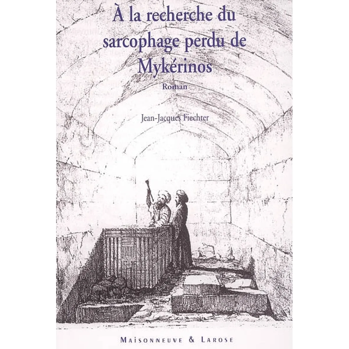 A la recherche du sarcophage perdu de Mykérinos · Occasion