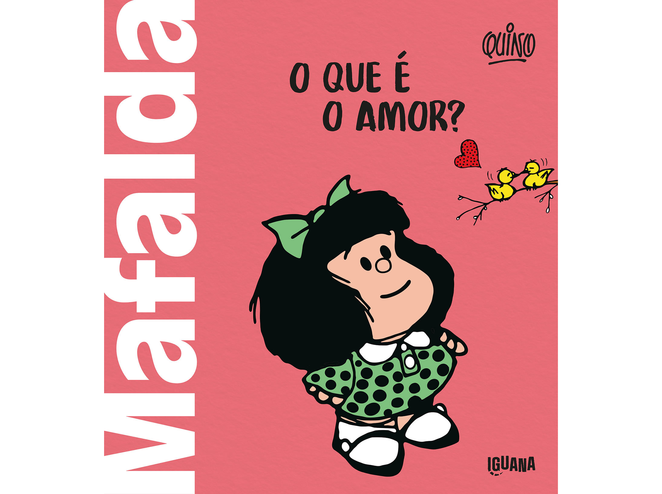 LIVRO O QUE É O AMOR? DE QUINO