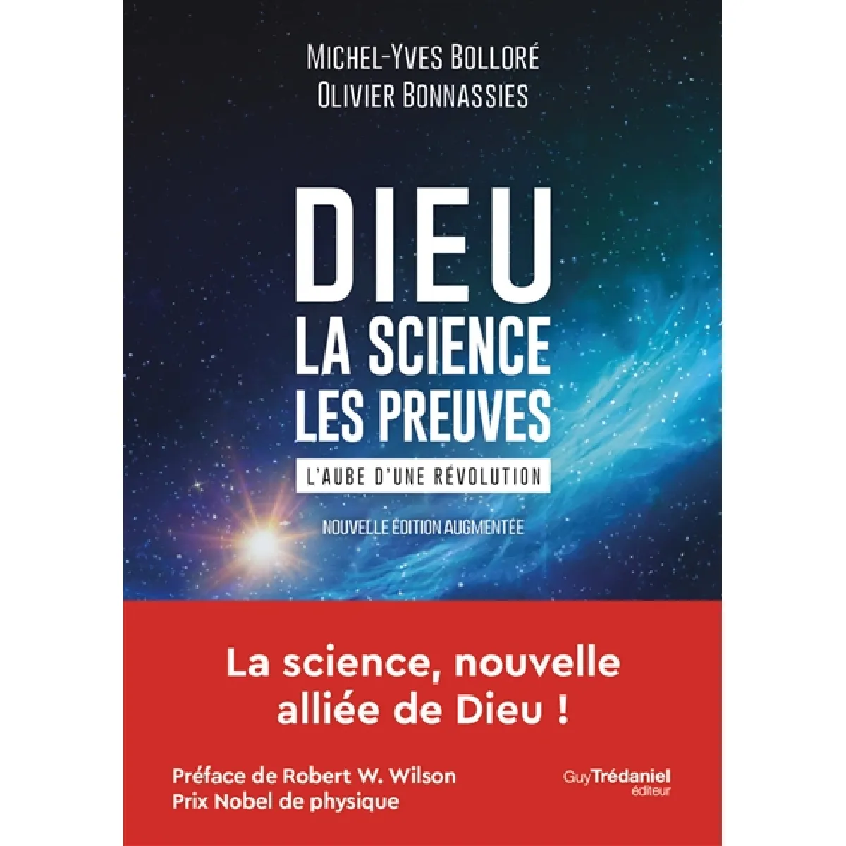Dieu : la science, les preuves : l'aube d'une révolution · Occasion