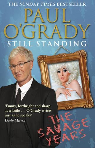 Still Standing: The Savage Years (Paperback)