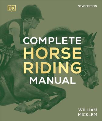 Complete Horse Riding Manual (Hardback)