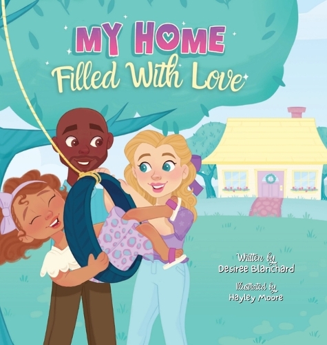 My Home Filled With Love (Hardback)