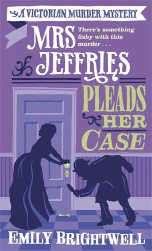 Mrs Jeffries Pleads her Case - Mrs Jeffries (Paperback)