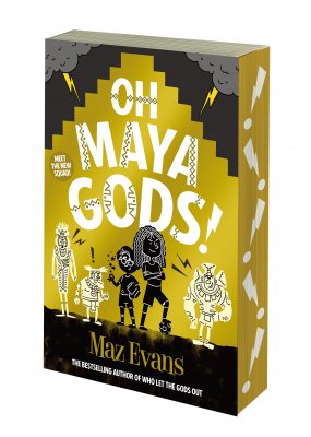 Oh Maya Gods!: Exclusive Edition - Who Let the Gods Out (Paperback)