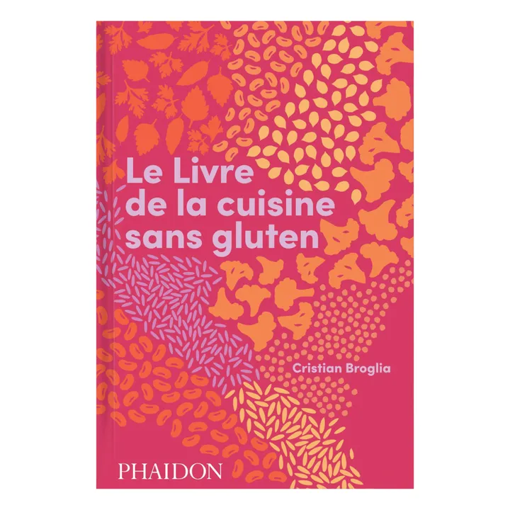 Phaidon Le Livre de la cuisine sans gluten - FR