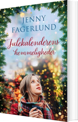 Julekalenderens Hemmeligheder - Jenny Fagerlund - Bog