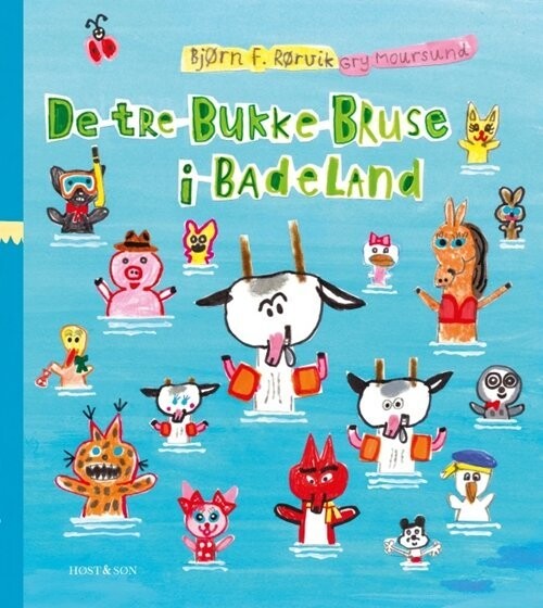 De Tre Bukke Bruse I Badeland - Bjørn F. Rørvik - Bog