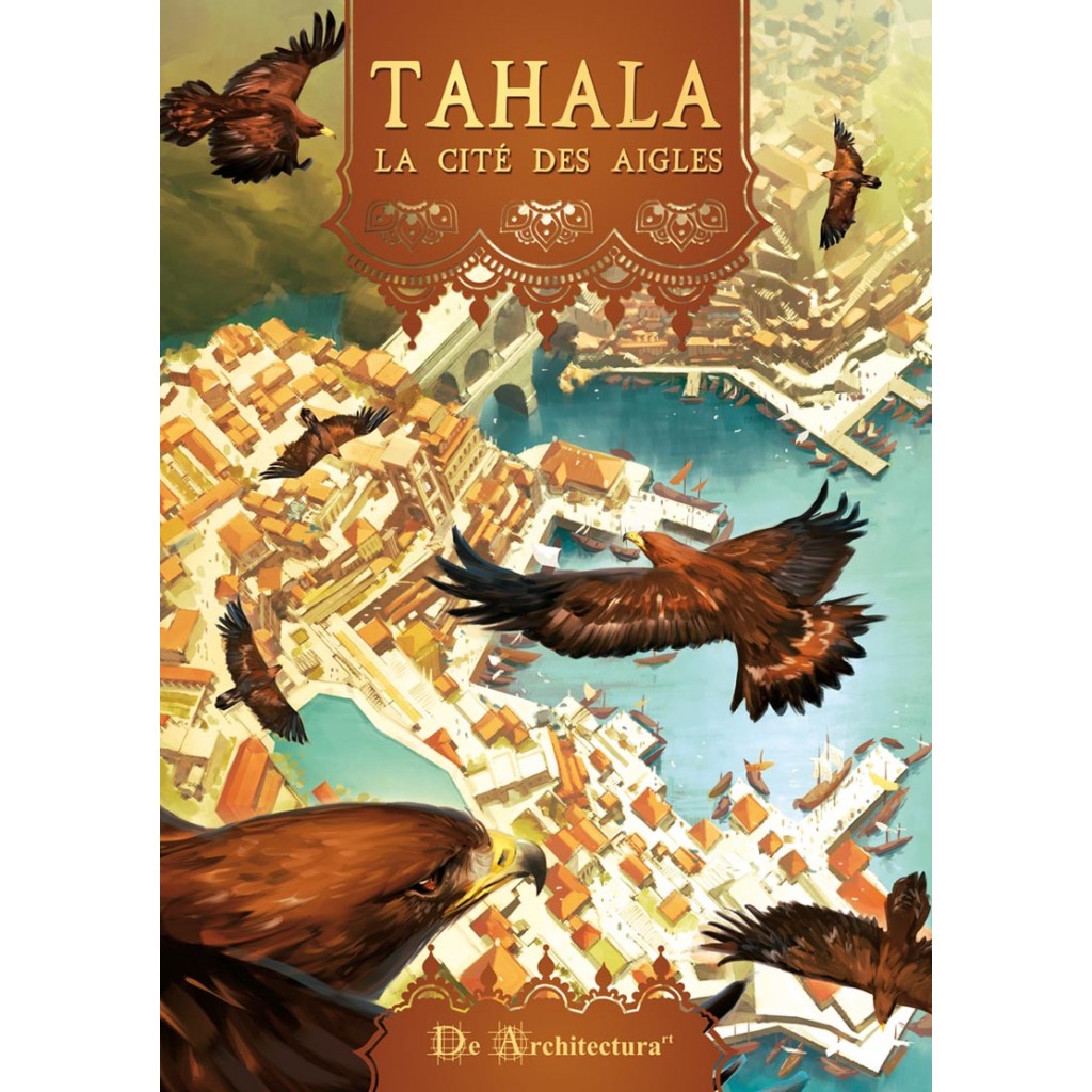 Tahala - La Cité des Aigles