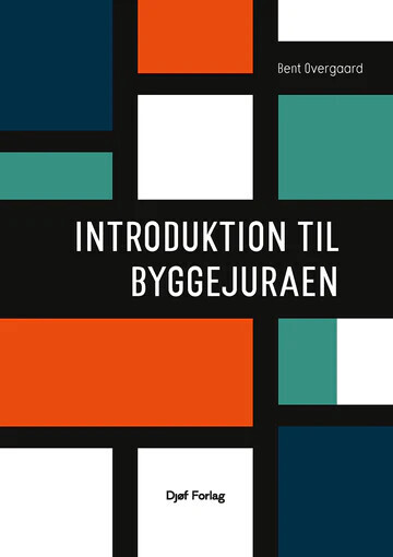 Introduktion Til Byggejuraen - Bent Overgaard - Bog