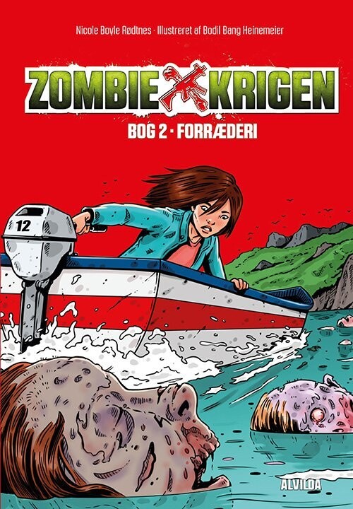 Zombie-Krigen 2: Forræderi - Nicole Boyle Rødtnes - Bog