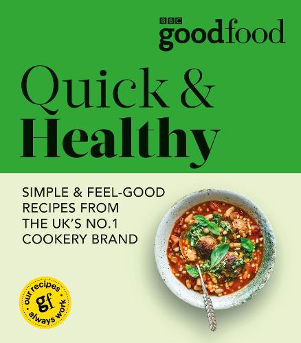 Good Food: Quick & Healthy (Paperback)