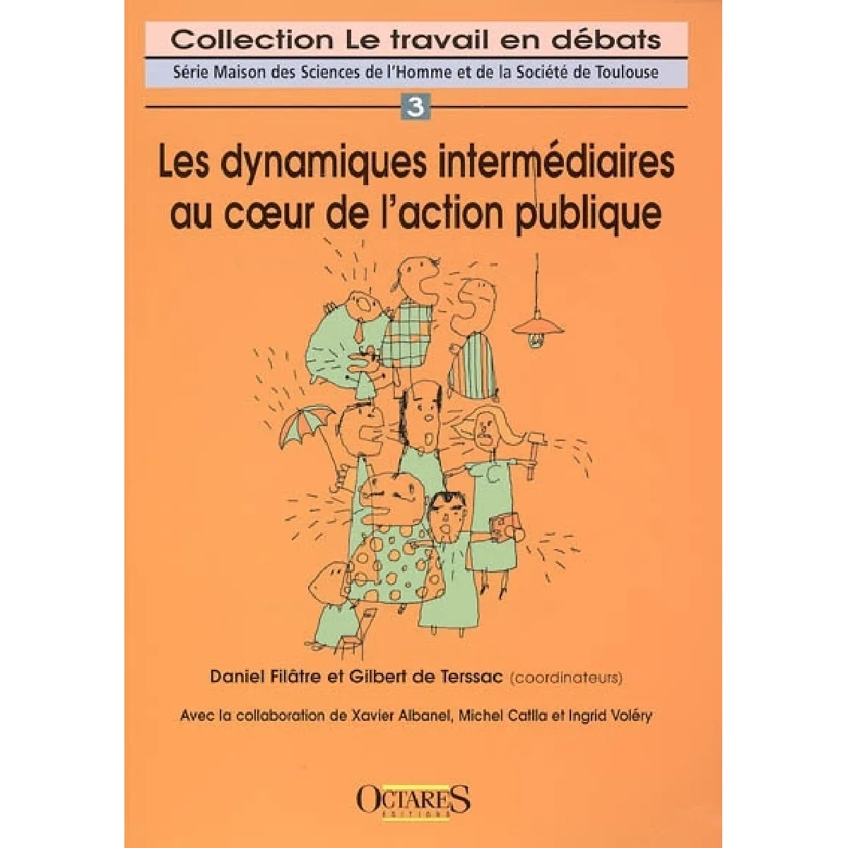Les dynamiques intermédiaires au coeur de l'action publique · Occasion