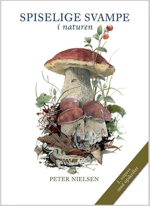 Spiselige Svampe I Naturen - 2. Udgave - Peter Nielsen - Bog