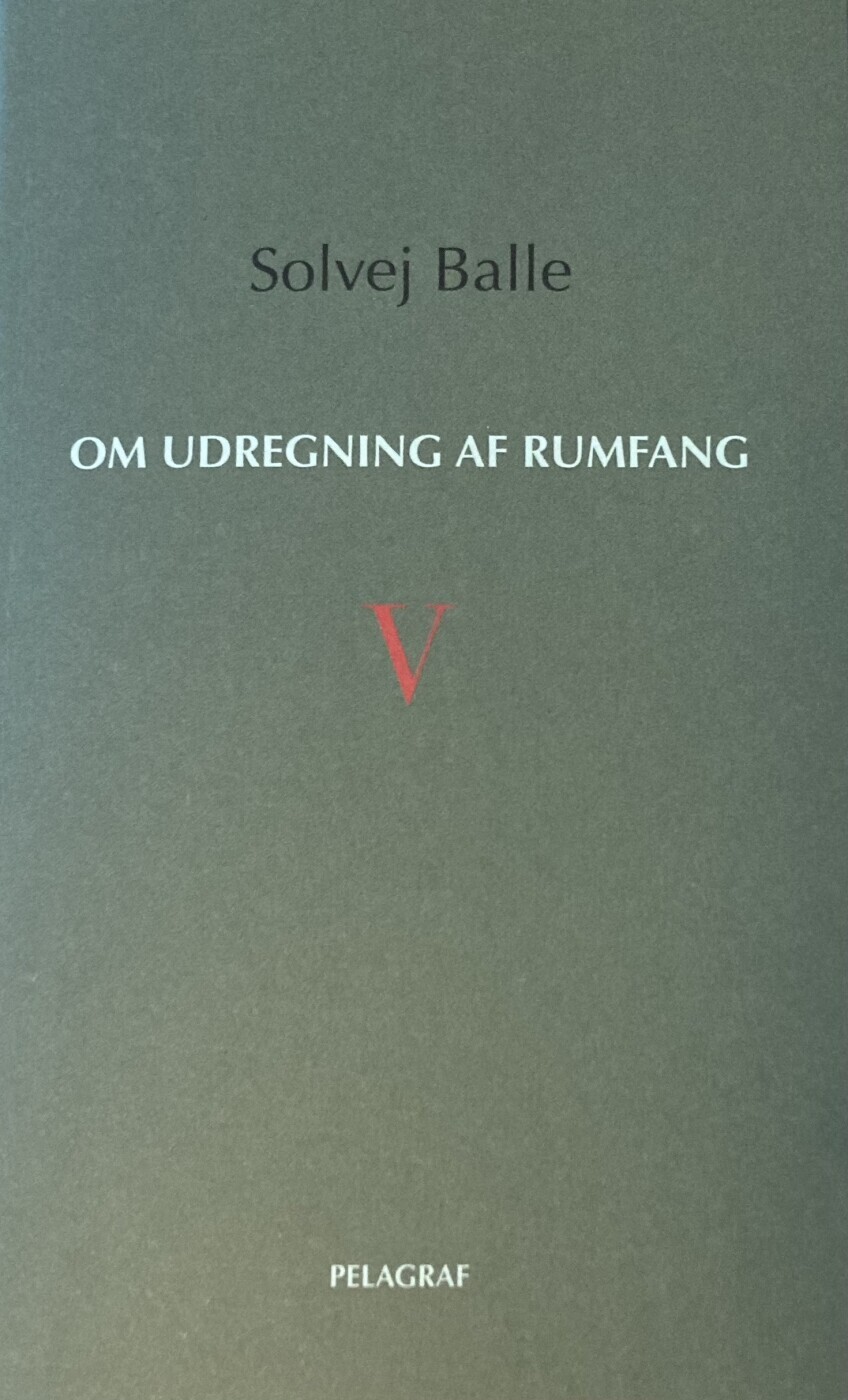 Om Udregning Af Rumfang V - Solvej Balle - Bog