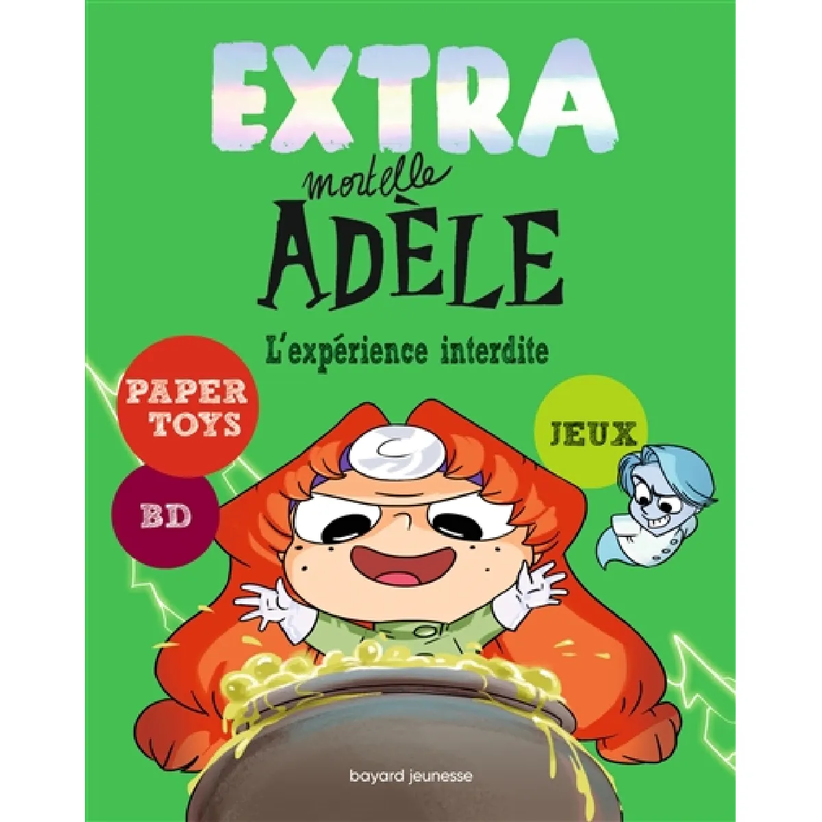 Extra mortelle Adèle. Vol. 4. L'expérience interdite