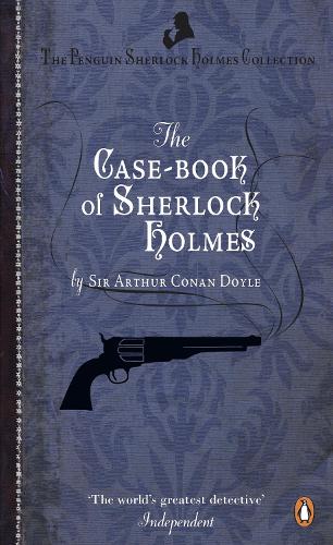 The Case-Book of Sherlock Holmes (Paperback)