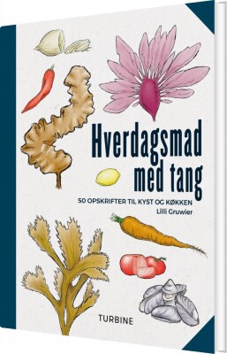 Hverdagsmad Med Tang - Lilli Gruwier - Bog