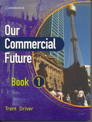 Our Commercial Future Book 1 (Paperback)