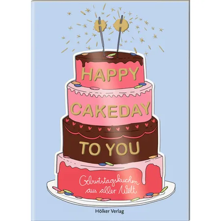 Hölker Verlag Der kl. Küchenfreund: Happy Cakeday to You!