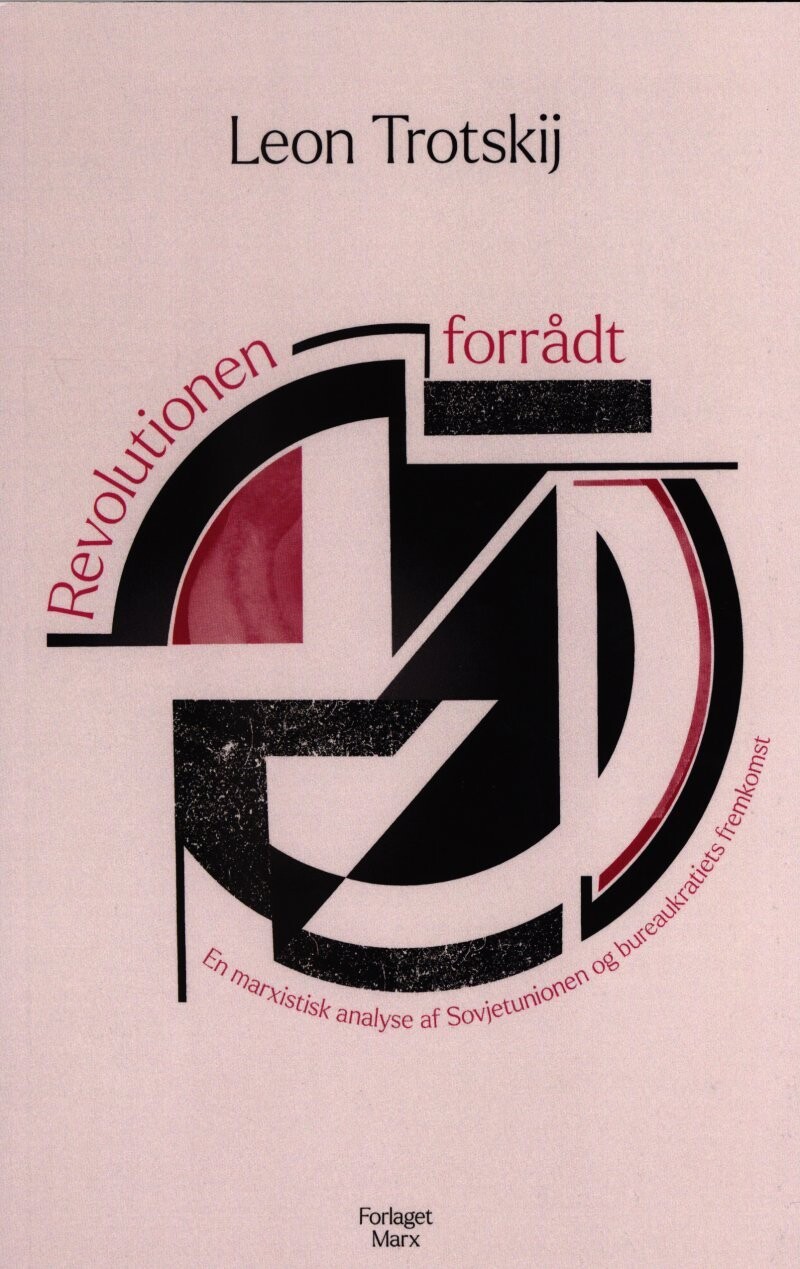 Revolutionen Forrådt - Leon Trotskij - Bog