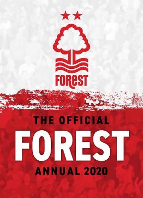The Official Nottingham Forest FC Annual 2020 (Hardback)