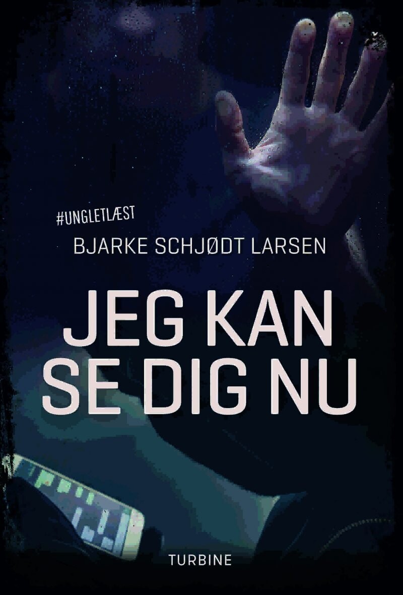 Jeg Kan Se Dig Nu - Bjarke Schjødt Larsen - Bog
