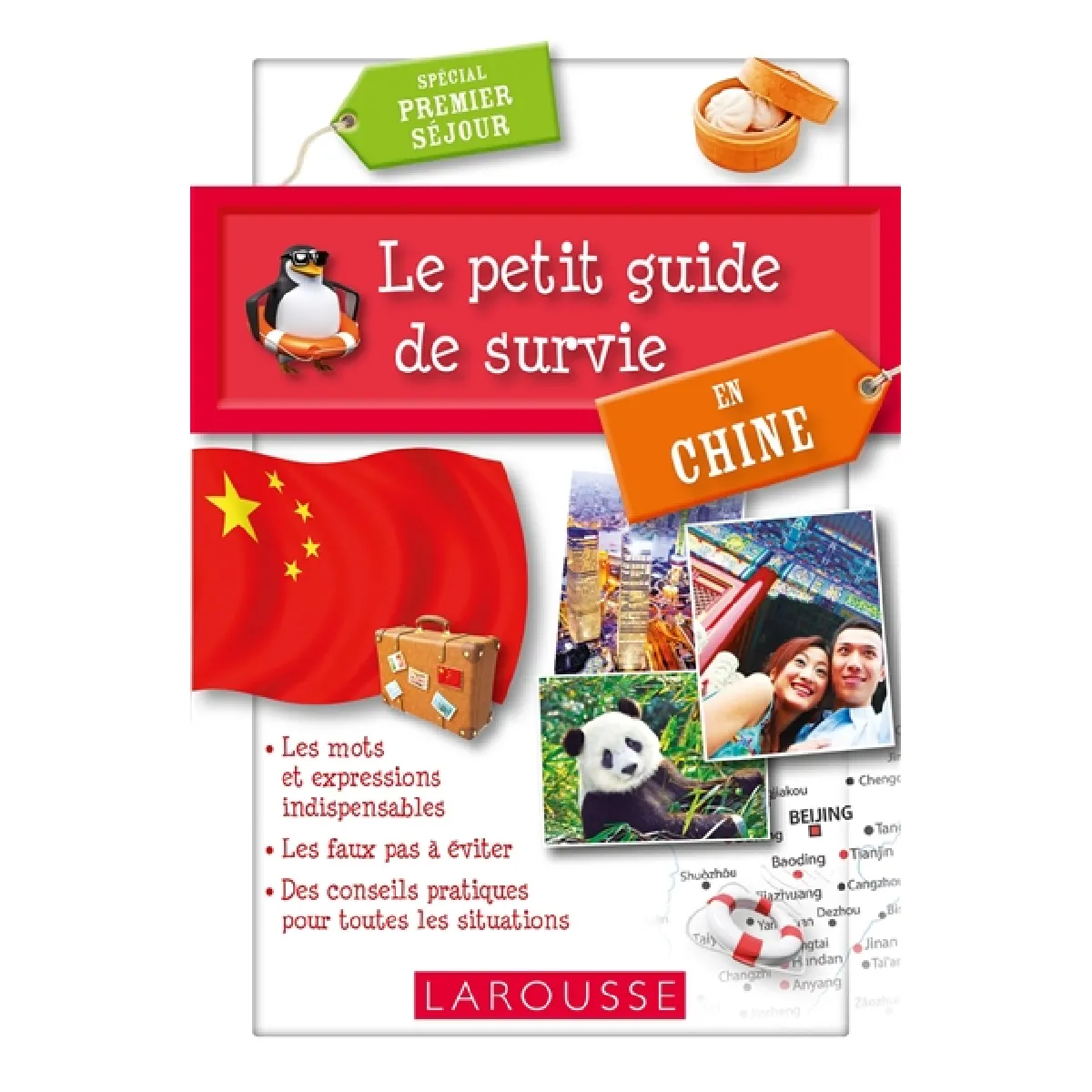 Le petit guide de survie en Chine : spécial premier séjour · Occasion