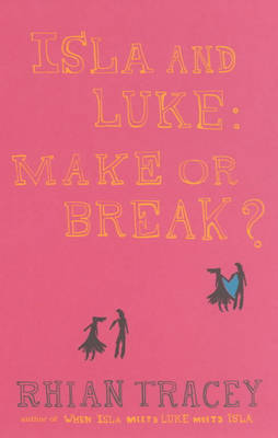 Isla and Luke: Make or Break (Paperback)
