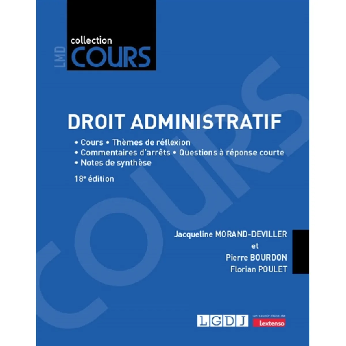 Droit administratif : cours, thèmes de réflexion, commentaires d'arrêts, questions à réponse courte, notes de synthèse