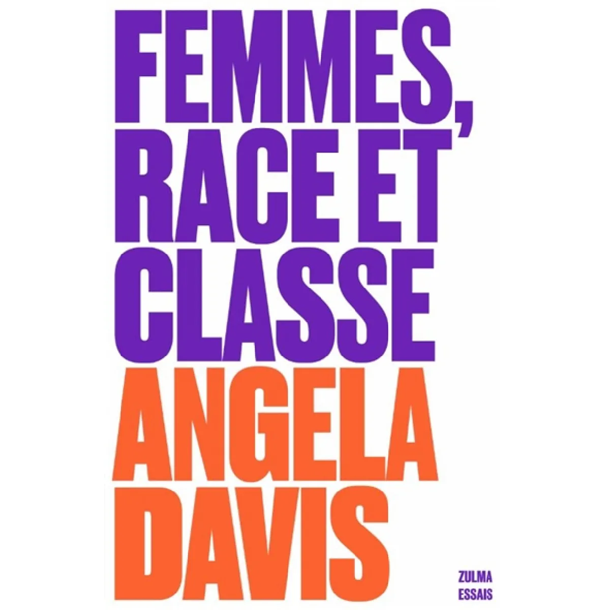 Femmes, race et classe · Occasion
