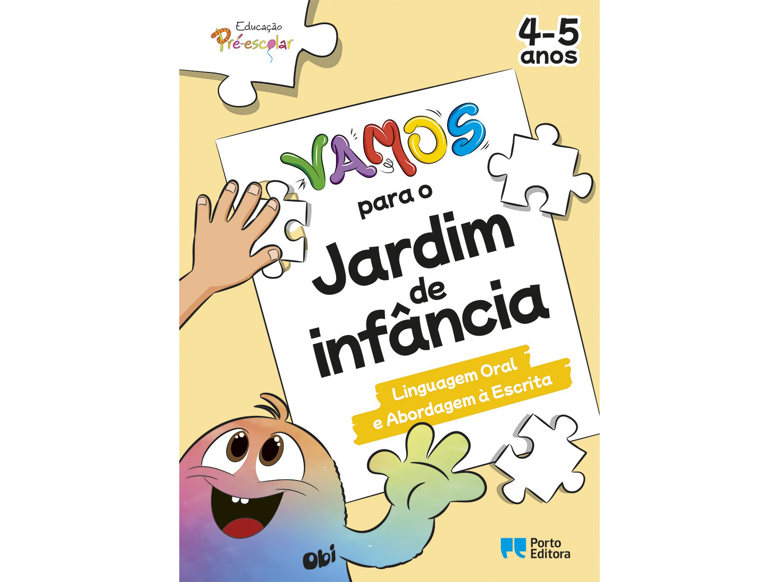 LIVRO VAMOS P/ JARDIM INF. LING. ORAL E ABORD.ESCRITA 4/5
