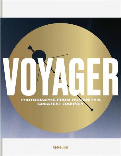 Voyager: Photograph's from Humanity's Greatest Journey (Hardback)