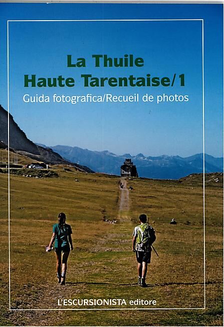 ESCURSIONISTA - 01 LA THUILE HAUTE TARENTAISE